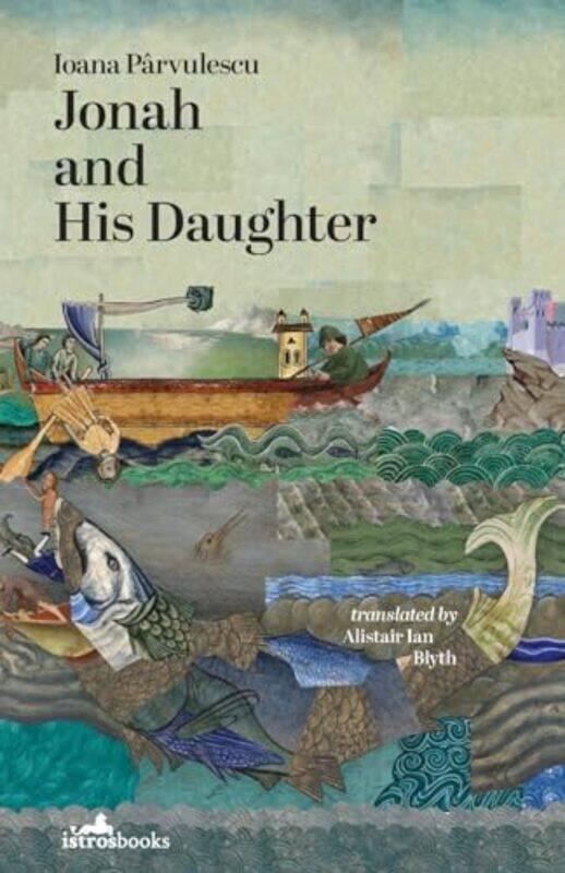 

Jonah and His Daughter by Ioana ParvulescuAlistair Ian Blyth-Paperback