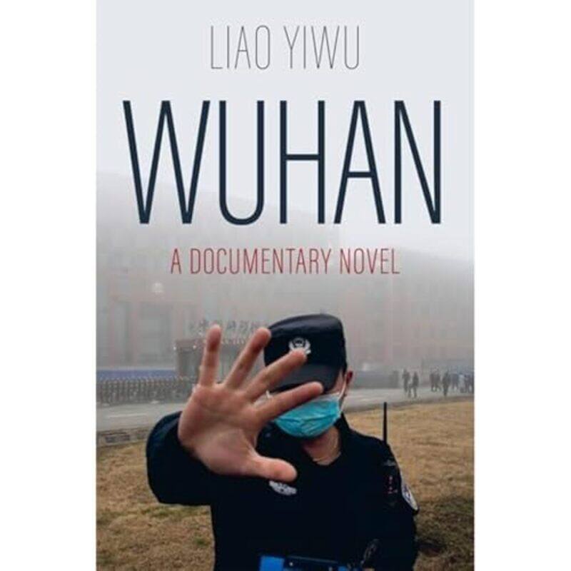 

Wuhan by Liao YiwuMichael M Day-Hardcover