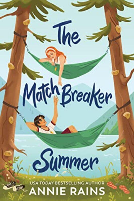 

The Matchbreaker Summer by Annie Rains-Paperback