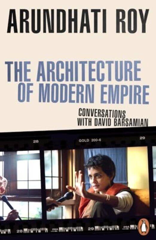 

The Architecture Of Modern Empire By Roy, Arundhati -Paperback