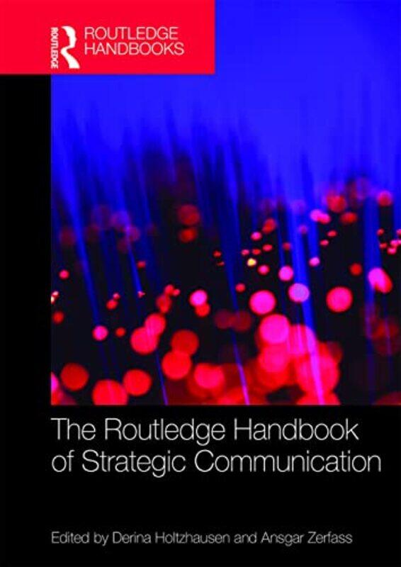 

The Routledge Handbook of Strategic Communication by David Nunan-Paperback