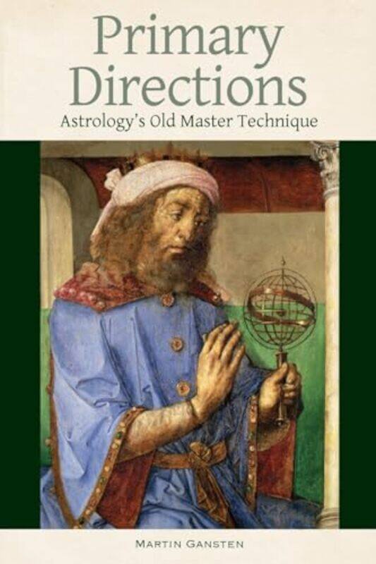 

Primary Directions Astrologys Old Master Technique by Kathy Hoopmann-Paperback