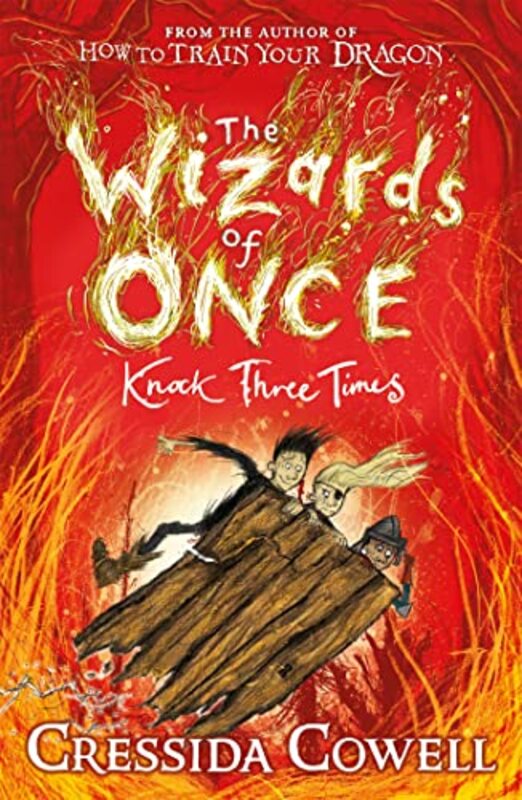 

The Wizards of Once Knock Three Times by Cressida Cowell-Paperback