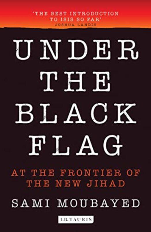 

Under the Black Flag by Sami Moubayed-Paperback