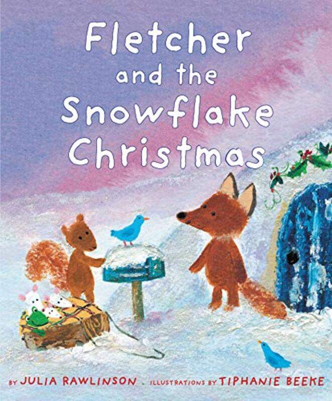 

Fletcher And The Snowflake Christmas By Rawlinson Julia - Paperback