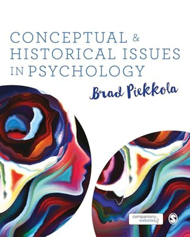 

Conceptual and Historical Issues in Psychology by Brad Piekkola-Paperback