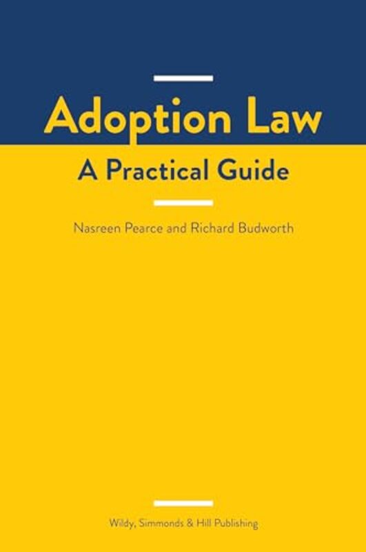 

Adoption Law A Practical Guide by Nasreen PearceRichard Budworth-Paperback