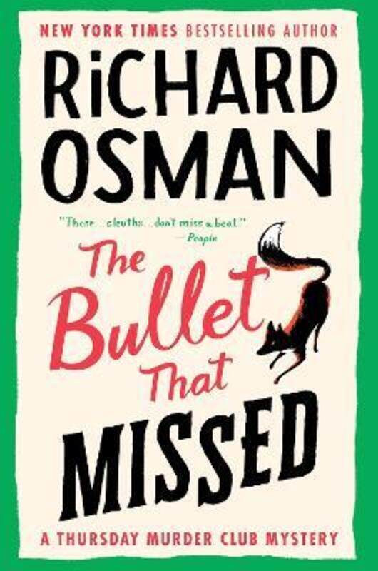 

The Bullet That Missed: A Thursday Murder Club Mystery,Hardcover,ByOsman, Richard