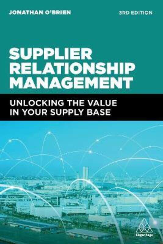 

Supplier Relationship Management.paperback,By :Jonathan O'Brien