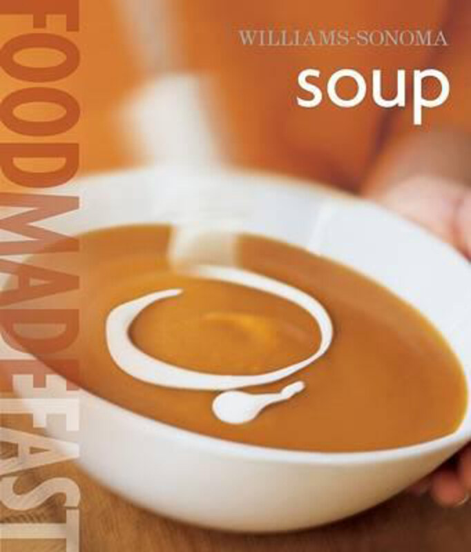 

Soup, Hardcover Book, By: Georgeanne Brennan