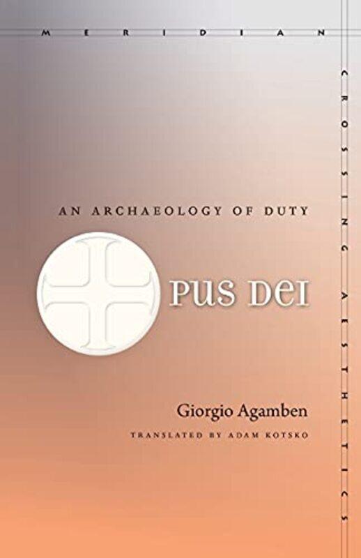 

Opus Dei by Giorgio AgambenAdam Kotsko-Paperback