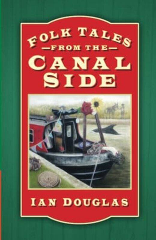 

Folk Tales from the Canal Side by Ian Douglas-Paperback