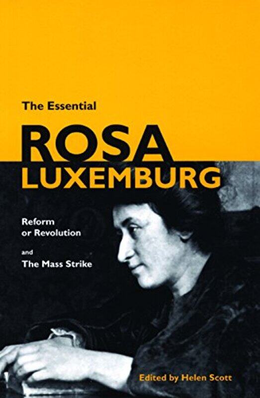 

The Essential Rosa Luxemburg by Julia Strong-Paperback