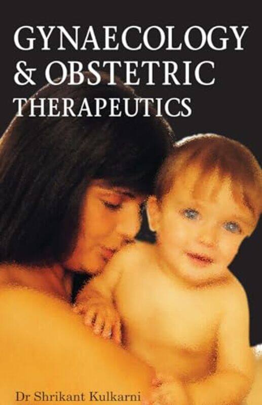 

Gynaecologic & Obstetric Therapeutics by Philip ScullionDavid Guest-Paperback