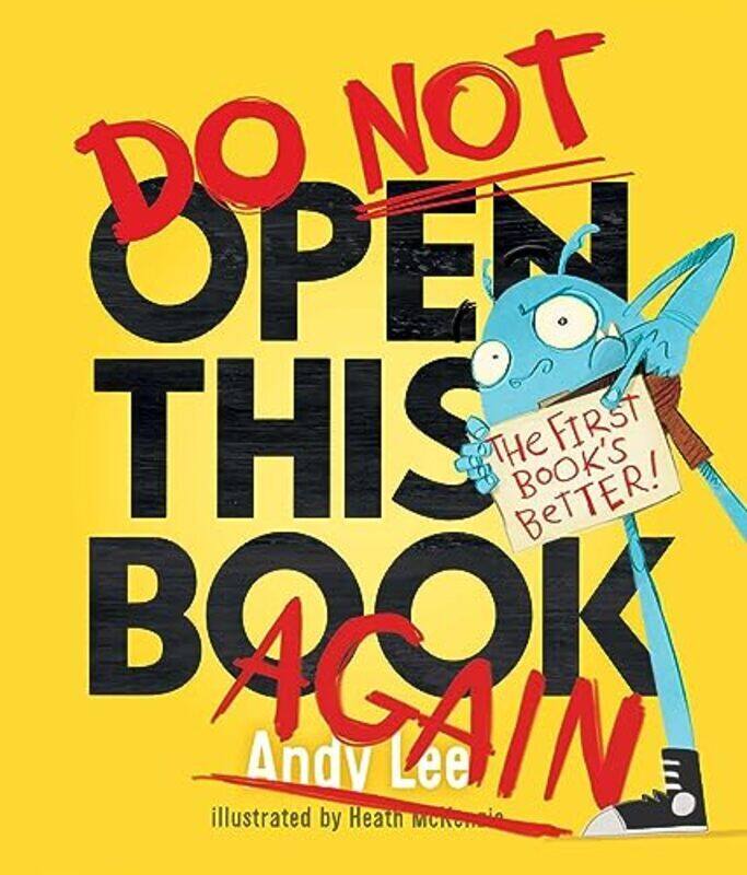 

Do Not Open This Book Again By Lee, Andy - Mckenzie, Heath Hardcover