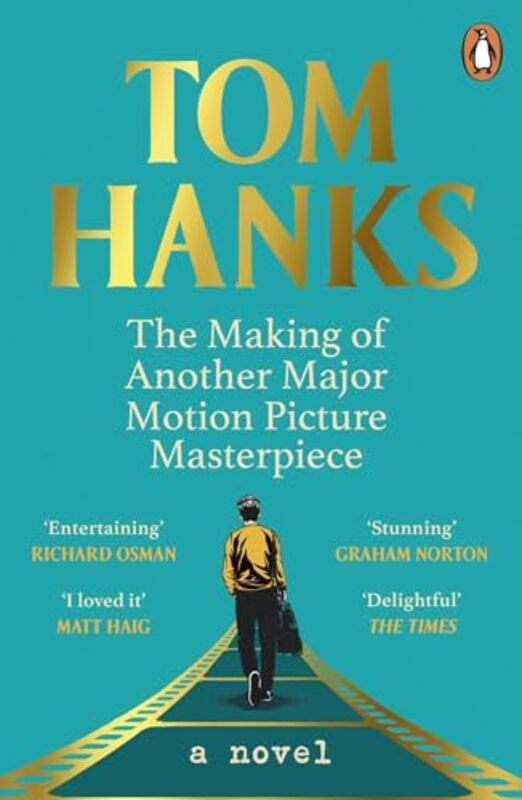 

The Making of Another Major Motion Picture Masterpiece by Tom Hanks -Paperback