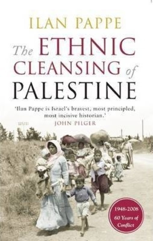 (C)^(JL) (SP) The Ethnic Cleansing Of Palestine.paperback,By :Ilan Pappe