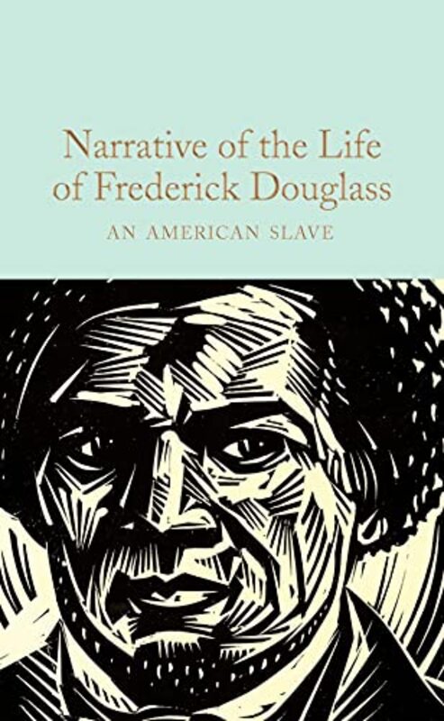 

Narrative of the Life of Frederick Douglass by Frederick Douglass-Hardcover