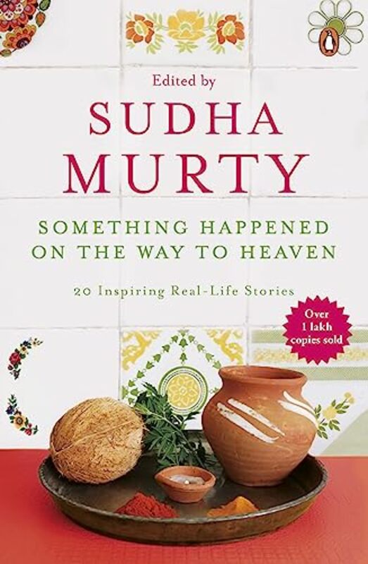 

Something Happened On The Way To Heaven Paperback by Sudha Murty