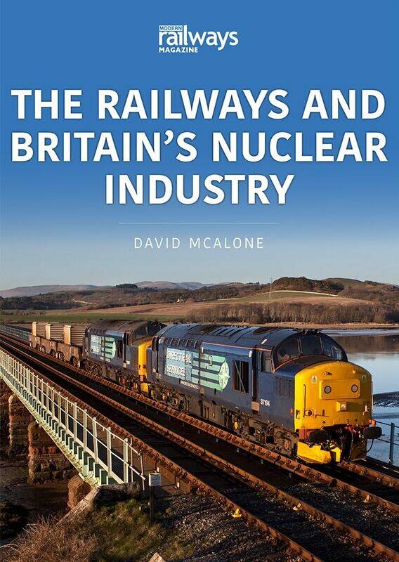 

The Railways and Britain’s Nuclear Industry by David McAlone-Paperback