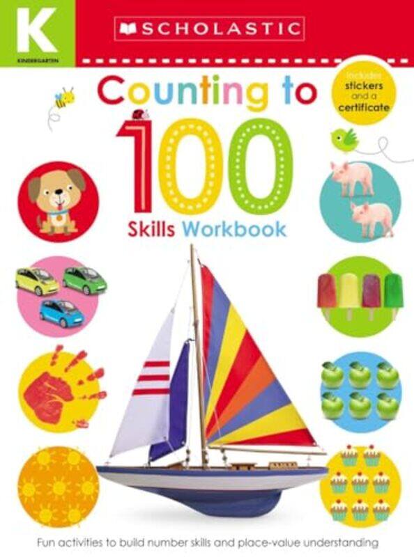 

Counting To 100 Kindergarten Workbook Scholastic Early Learners Skills Workbook by Scholastic-Paperback