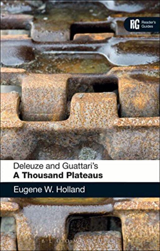 

Deleuze And Guattaris A Thousand Plateaus by Professor Eugene W Holland-Paperback