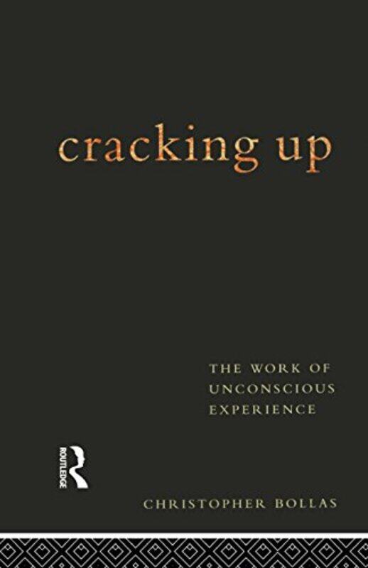 

Cracking Up by Christopher Bollas-Paperback