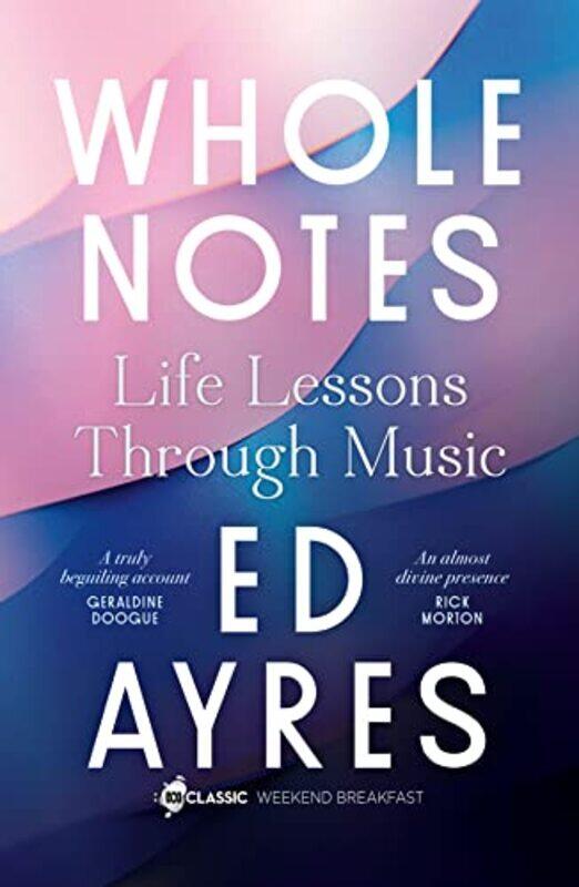 

Whole Notes by Ed Ayres-Paperback