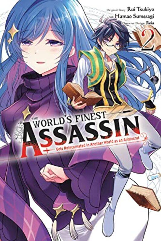 

The Worlds Finest Assassin Gets Reincarnated in Another World as an Aristocrat Vol 2 manga by Rui Tsukiyo-Paperback