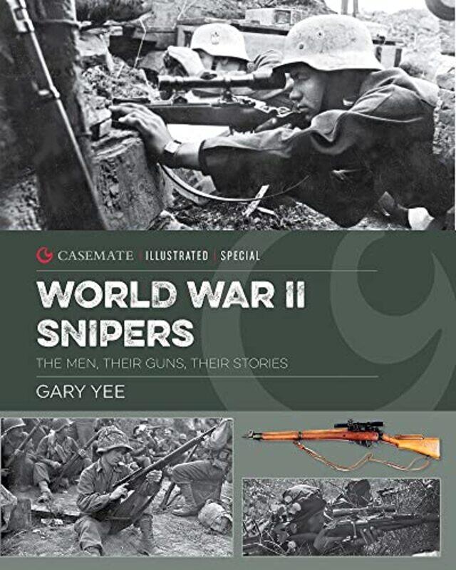 

World War II Snipers by Gary Yee-Hardcover