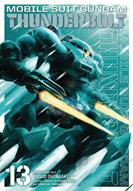 

Mobile Suit Gundam Thunderbolt, Vol. 13,Paperback by Yasuo Ohtagaki