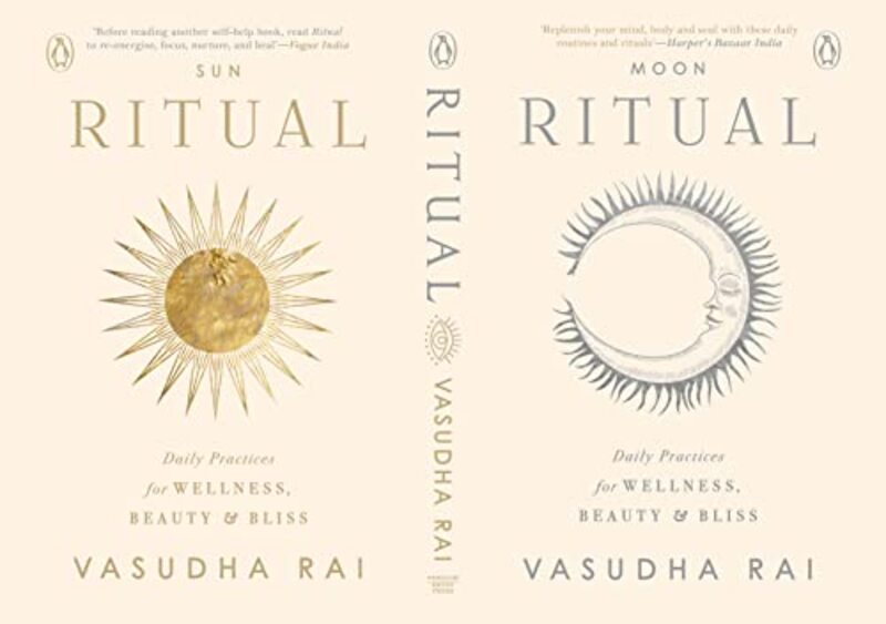 Ritual Daily Practices For Wellness Beauty & Bliss by Vasudha Rai Paperback