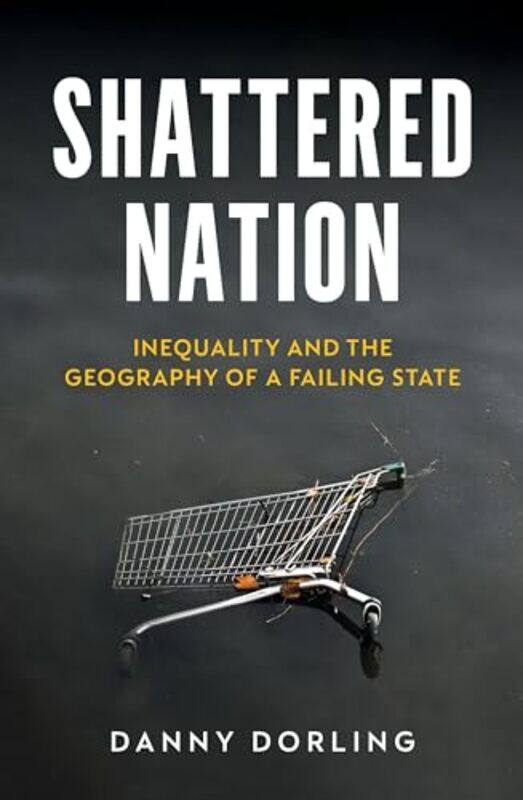 

Shattered Nation By Dorling Danny - Paperback