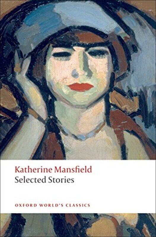 

Selected Stories by Katherine MansfieldAngela (, Professor in English Studies, University of Stirling) Smith-Paperback