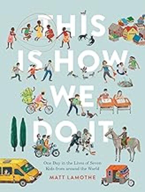 

This Is How We Do It International Pb by Matt Lamothe Paperback