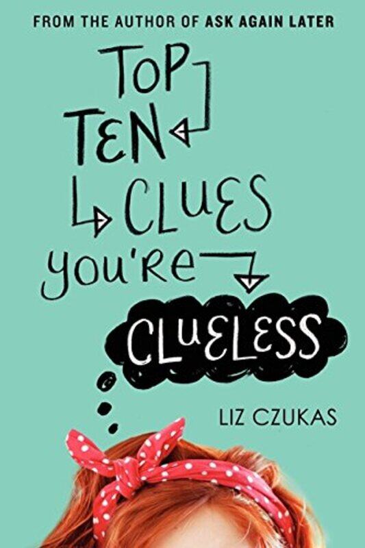 

Top Ten Clues Youre Clueless , Paperback by Liz Czukas