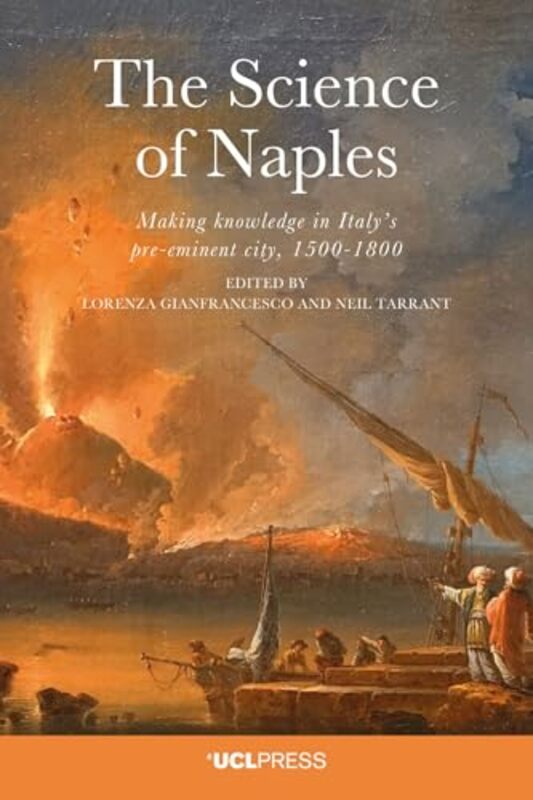 

The Science of Naples by Lorenza GianfrancescoNeil Tarrant-Paperback