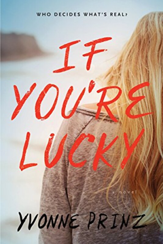 If Youre Lucky by Yvonne Prinz-Paperback