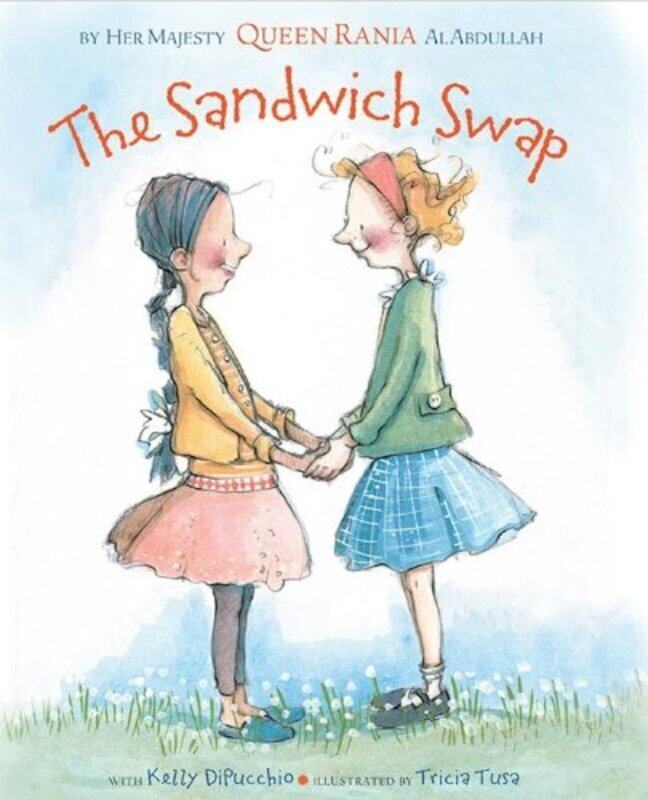 

The Sandwich Swap, Hardcover Book, By: Queen Rania Of Jordan Al Abdullah