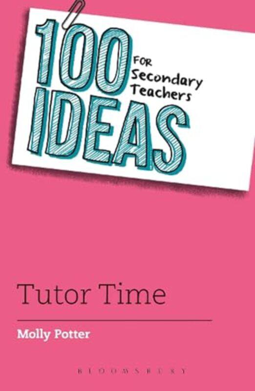 

100 Ideas for Secondary Teachers Tutor Time by Paula -Paperback