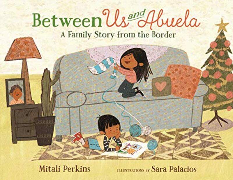 

Between Us and Abuela by Mitali PerkinsSara Palacios-Paperback