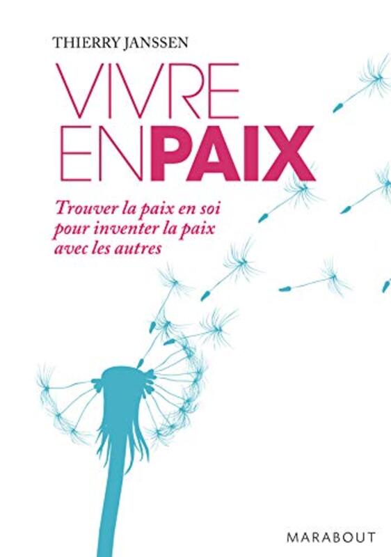 Vivre en paix,Paperback,By:Thierry Janssen