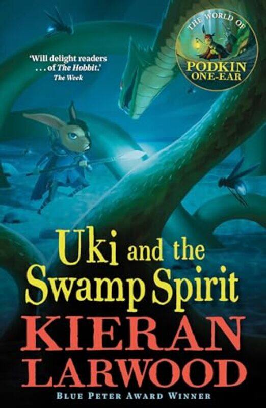 

Uki and the Swamp Spirit by Kieran LarwoodDavid Wyatt-Paperback