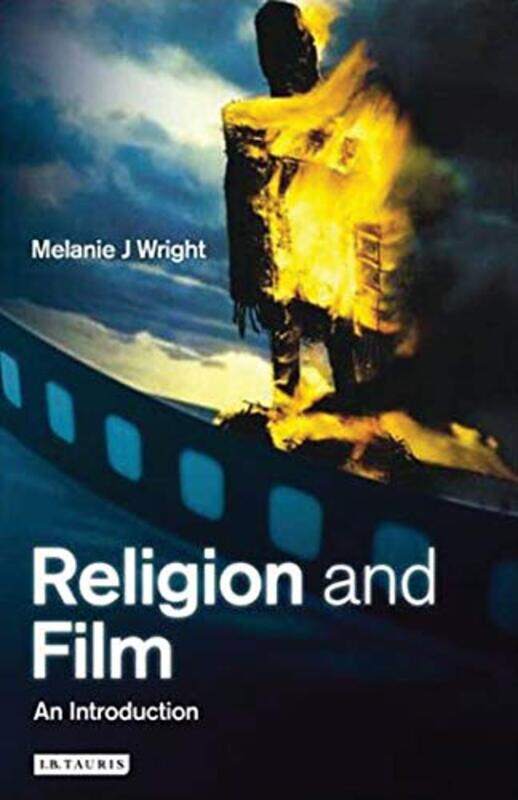 

Religion and Film, Hardcover, By: Melanie J. Wright