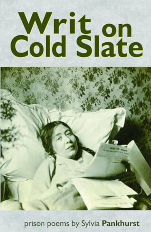 

Writ On Cold Slate by Sylvia Pankhurst-Paperback