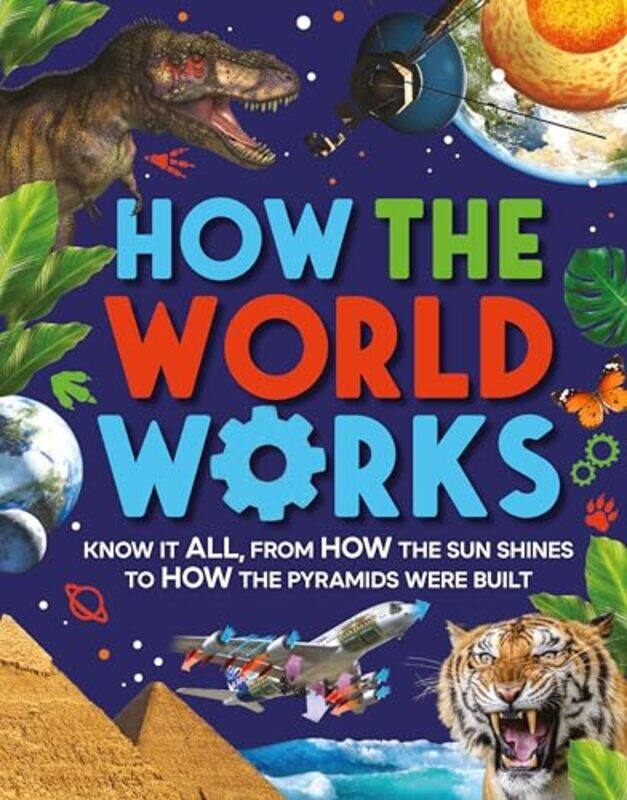

How The World Works By Clive Gifford -Paperback