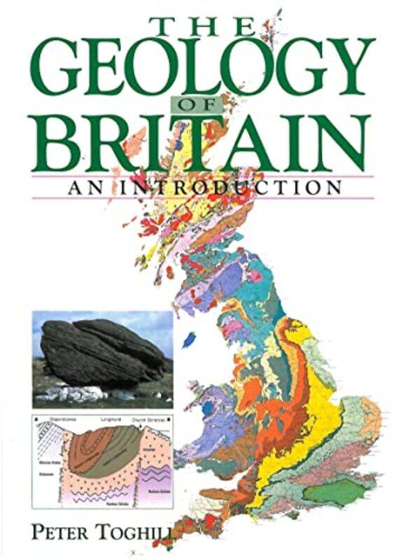 

Geology of Britain An Introduction by Dr Peter Toghill-Paperback