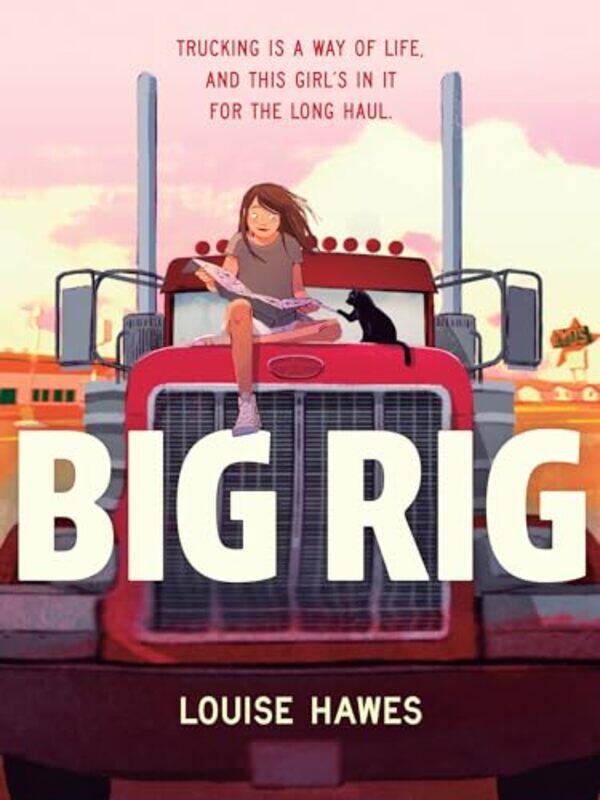 

Big Rig by Louise Hawes-Paperback