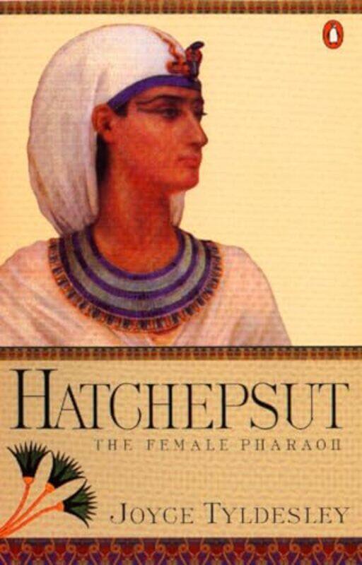 

Hatchepsut by Joyce Tyldesley-Paperback