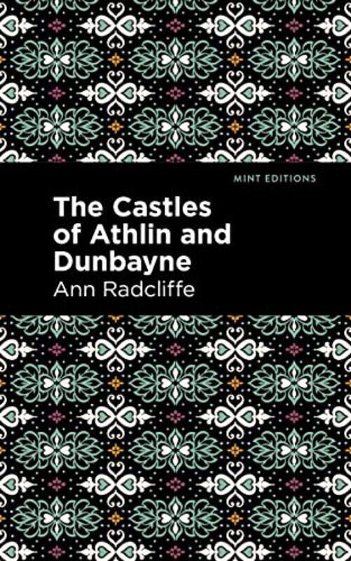 

The Castles of Athlin and Dunbayne by Ann Radcliffe-Hardcover